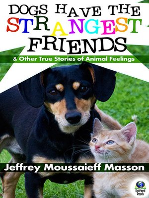 Dogs Have the Strangest Friends - ebook